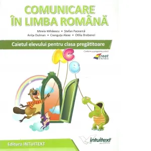 Comunicare in limba romana, Caietul elevului pentru clasa pregatitoare