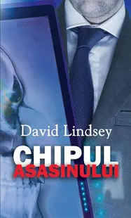 Chipul asasinului - Paperback brosat - David Lindsey