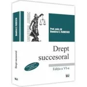 Dreptul succesoral. Editia a 6-a