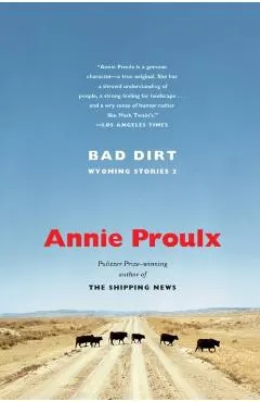 Bad Dirt: Wyoming Stories 2