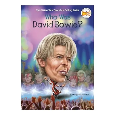 Who Was David Bowie?, Margaret Gurevich, Who HQ, Andrew Thomson