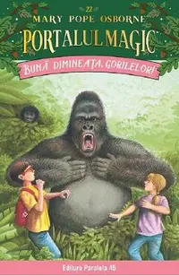 Portalul magic 22: Buna dimineata, gorilelor!