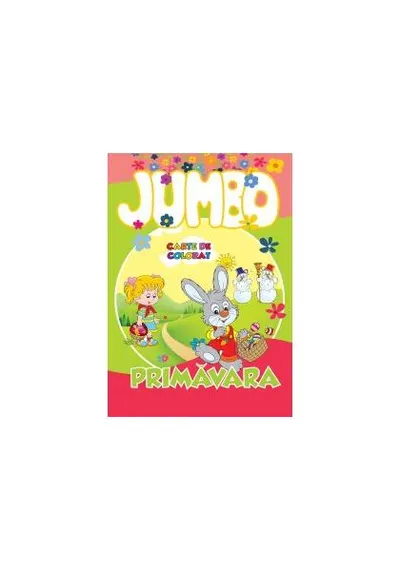 Jumbo. Primăvara. Carte de colorat - Paperback - Roxana Geantă