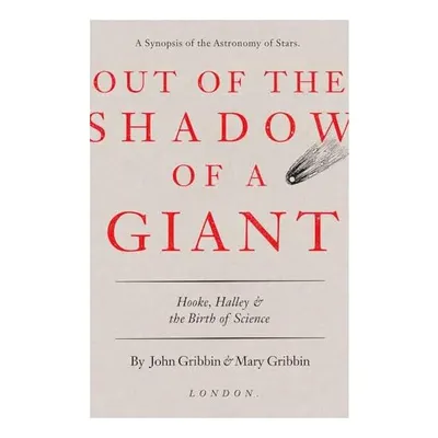 Out of the shadow of a giant, John Gribbin