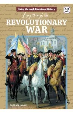 Living Through the Revolutionary War