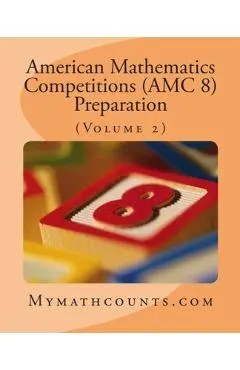 American Mathematics Competitions (AMC 8) Preparation (Volume 2)