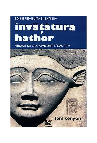 Învățătura Hathor. Mesaje de la o civilizație înălțată (carte + 2 CD) - Paperback - Tom Keyton