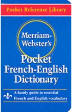 Merriam- Webster's Pocket French-English Dictionary