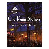 Old Penn Station, William Low