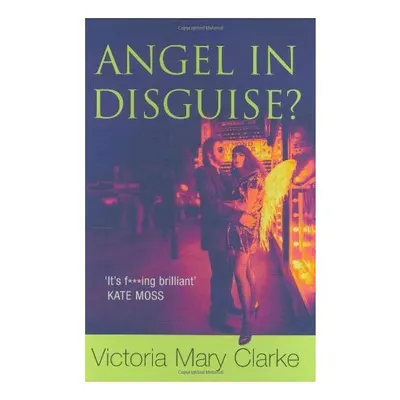 Angel in Disguise?