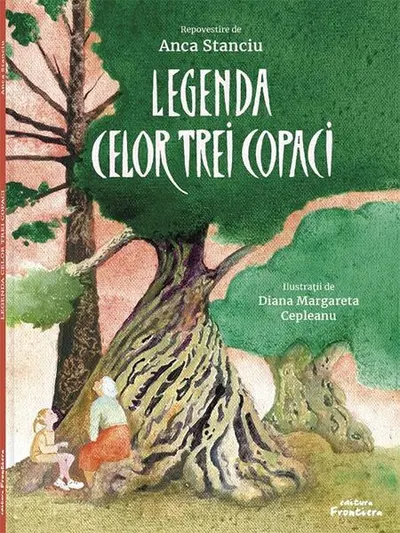 Legenda celor trei copaci - Hardcover - Anca Stanciu