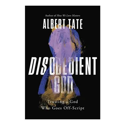 Disobedient God