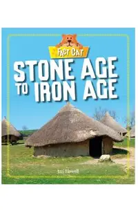 Stone Age to Iron Age
