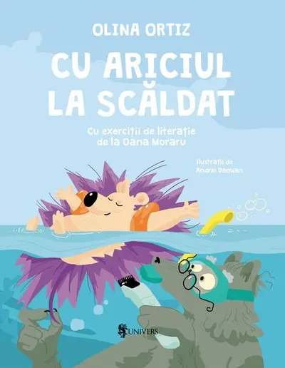 Cu ariciul la scăldat - Hardcover - Olina Ortiz