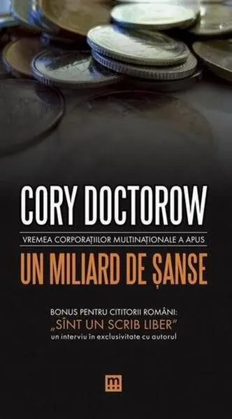 Un miliard de șanse - Paperback brosat - Cory Doctorow