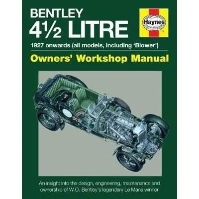 4.5-Litre Bentley Owners' Workshop Manual