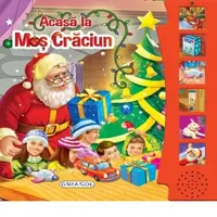 Acasa la Mos Craciun. Carte cu sunete