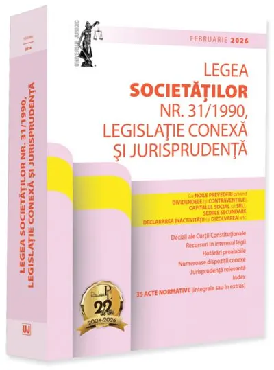 Legea societăților nr. 31/1990. Legislație conexă și jurisprudență (Februarie 2026) - Paperback brosat - ***