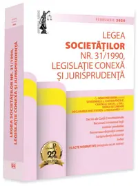 Legea societăților nr. 31/1990. Legislație conexă și jurisprudență (Februarie 2026) - Paperback brosat - ***