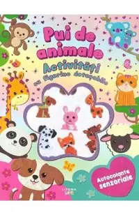 Pui de animale. Activitati cu figurine detasabile