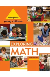 Spotlight on Young Children: Exploring Math