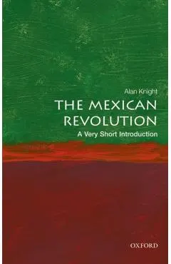 The Mexican Revolution: A Very Short Introduction
