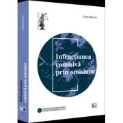 Infractiunea comisiva prin omisiune