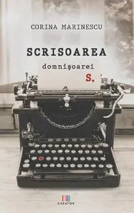 Scrisoarea domnișoarei S. - Paperback brosat - Corina Marinescu