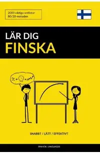 L�r dig Finska - Snabbt / L�tt / Effektivt: 2000 viktiga ordlistor