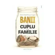 Banii in cuplu si in familie