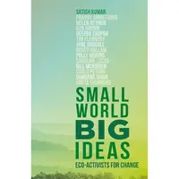 Small World, Big Ideas: Eco-Activists for Change