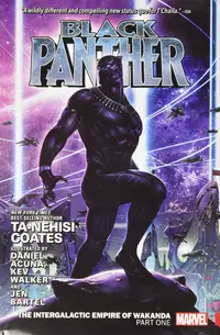 Black Panther Vol. 3: The Intergalactic Empire Of Wakanda Part One