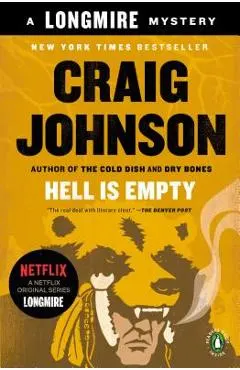 Hell Is Empty: A Longmire Mystery