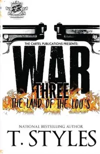 War 3: The Land Of The Lou's (The Cartel Publications Presents)