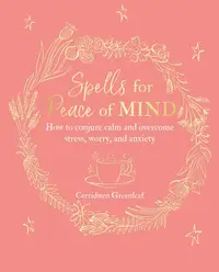 Spells for Peace of Mind