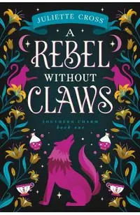 Rebel Without Claws
