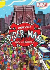 Marvel. Unde este Spider-Man? - Paperback brosat - Marvel