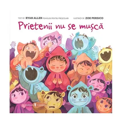Prietenii nu se mușcă - Hardcover - Ryan Allen