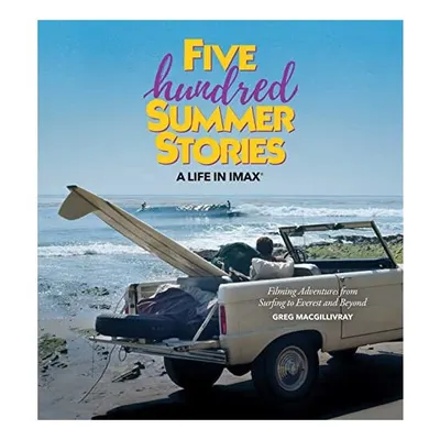 Five Hundred Summer Stories