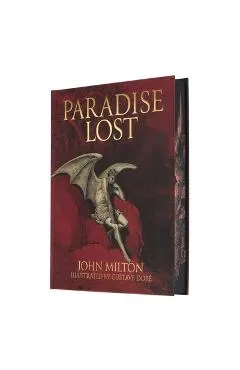 Milton's Paradise Lost: Illustrated by Gustave Doré