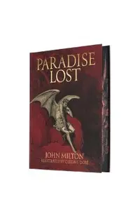 Milton's Paradise Lost: Illustrated by Gustave Doré