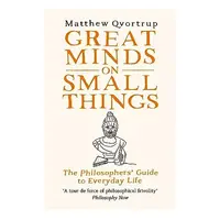 Great Minds on Small Things