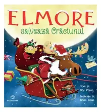 Elmore salvează Crăciunul - Paperback - Dev Petty