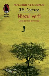 Miezul verii. Scene de viaţă provincială - Paperback - J.M. Coetzee