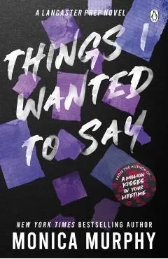 Things I Wanted To Say, But Never Did