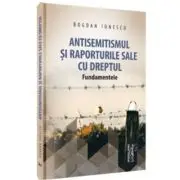 Antisemitismul si raporturile sale cu dreptul