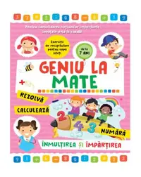 Geniu la mate – rezolvă, calculează, numără, înmulțirea și împărțirea (Vol. 3) - Hardcover