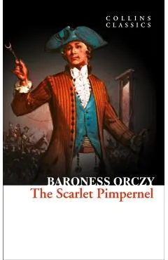 The Scarlet Pimpernel (Collins Classics)
