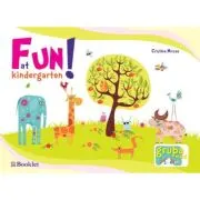 Fun At Kindergarten! Grupa Mica 3-4 Ani