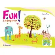 Fun At Kindergarten! Grupa Mica 3-4 Ani